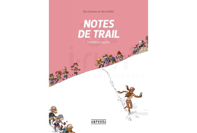 Amphora Notes de Trail �?? Troisi�?me couche